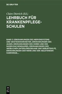 Erkrankungen des Nervensystems und Geisteskrankheiten, Erkrankungen des Auges, Erkrankungen des Ohres und des Nasen-Rachenraumes, Erkrankungen der weiblichen Unterleibsorgane und Geburtshilfe, Erkrankungen der Niere und der ableitenden Harnwege,..._cover