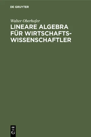 Lineare Algebra für Wirtschaftswissenschaftler