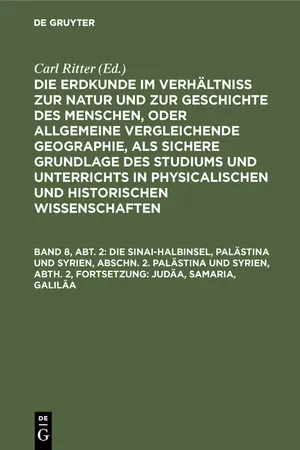 Die Sinai-Halbinsel, Palästina und Syrien, Abschn. 2. Palästina und Syrien, Abth. 2, Fortsetzung: Judäa, Samaria, Galiläa