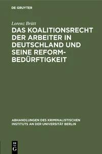 Das Koalitionsrecht der Arbeiter in Deutschland und seine Reformbedürftigkeit_cover