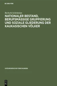 Nationaler Bestand, berufsmäßige Gruppierung und soziale Gliederung der kaukasischen Völker_cover