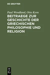 Beitraege zur Geschichte der Griechischen Philosophie und Religion_cover