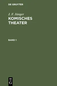 J. F. Jünger: Komisches Theater. Band 1_cover