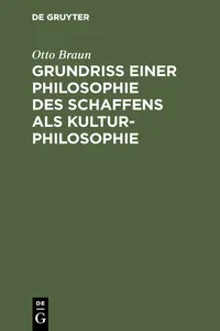 Grundriß einer Philosophie des Schaffens als Kulturphilosophie_cover