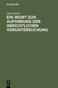 Ein Wort zur Aufhebung der gerichtlichen Voruntersuchung_cover