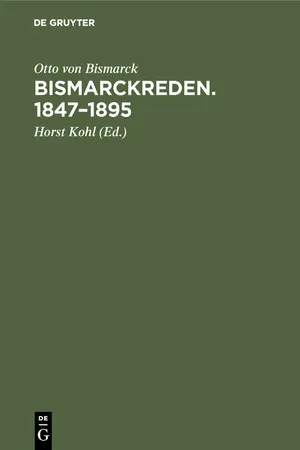 Bismarckreden. 1847–1895