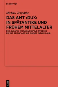 Das Amt ›Dux‹ in Spätantike und frühem Mittelalter_cover