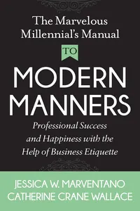 The Marvelous Millennial's Manual To Modern Manners_cover