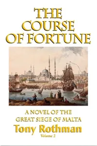 The Course of Fortune, A Novel of the Great Siege of Malta_cover