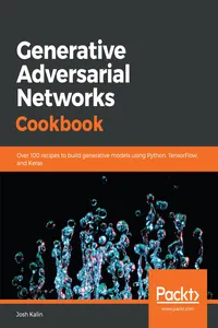 Generative Adversarial Networks Cookbook_cover