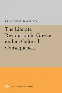 The Literate Revolution in Greece and its Cultural Consequences_cover