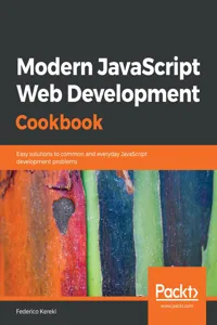 Modern JavaScript Web Development Cookbook_cover