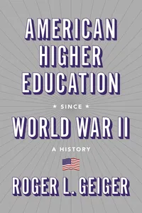 American Higher Education since World War II_cover