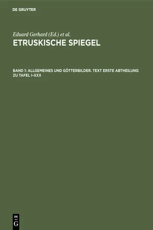 Allgemeines und Götterbilder. Text Erste Abtheilung zu Tafel I–XXX