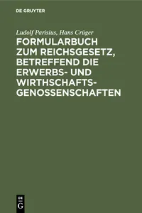 Formularbuch zum Reichsgesetz, betreffend die Erwerbs- und Wirthschaftsgenossenschaften_cover