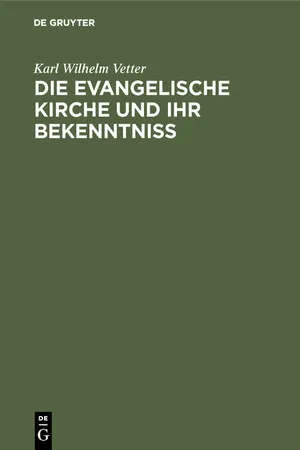 Die evangelische Kirche und ihr Bekenntniß