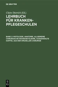 Histologie, Anatomie, allgemeine chirurgische Krankheitslehre, ausgewählte Kapitel aus der speziellen Chirurgie_cover