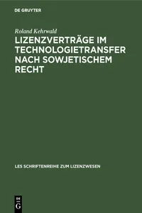 Lizenzverträge im Technologietransfer nach sowjetischem Recht_cover