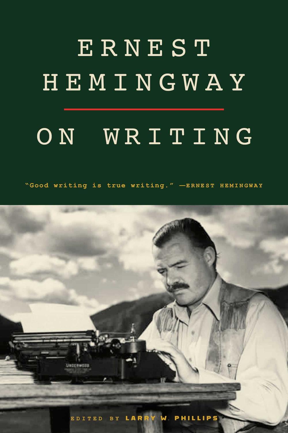 PDF] Ernest Hemingway on Writing by Larry W. Phillips