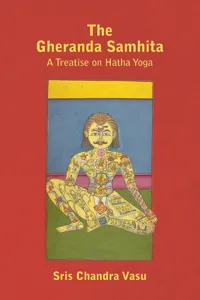 The Gheranda Samhita - A Treatise on Hatha Yoga_cover