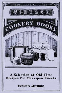 A Selection of Old-Time Recipes for Marzipan Sweets_cover