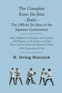 The Complete Kano Jiu-Jitsu - Jiudo - The Official Jiu-Jitsu of the Japanese Government_cover
