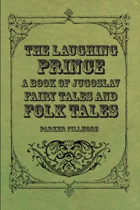 The Laughing Prince; A Book of Jugoslav Fairy Tales and Folk Tales_cover