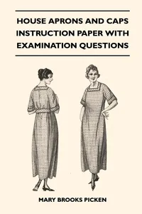House Aprons and Caps - Instruction Paper with Examination Questions_cover