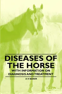 Diseases of the Horse - With Information on Diagnosis and Treatment_cover