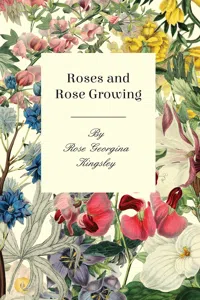 Roses and Rose Growing_cover