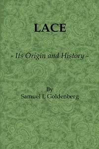 Lace: Its Origin and History_cover