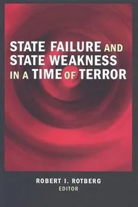 State Failure and State Weakness in a Time of Terror_cover