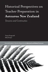 Historical Perspectives on Teacher Preparation in Aotearoa New Zealand_cover