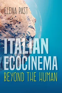 Italian Ecocinema Beyond the Human_cover