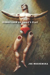 Iconoclasm As Child's Play_cover