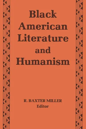 Black American Literature and Humanism