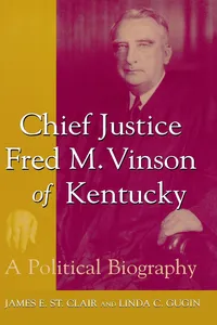 Chief Justice Fred M. Vinson of Kentucky_cover