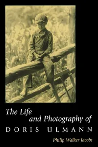 The Life and Photography of Doris Ulmann_cover