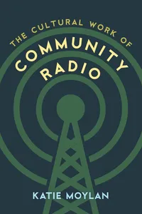 The Cultural Work of Community Radio_cover