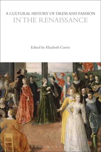 A Cultural History of Dress and Fashion in the Renaissance_cover