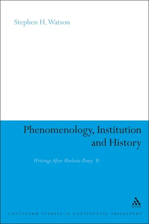 Phenomenology, Institution and History