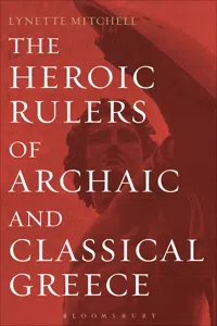 The Heroic Rulers of Archaic and Classical Greece_cover
