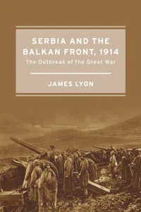 Serbia and the Balkan Front, 1914_cover