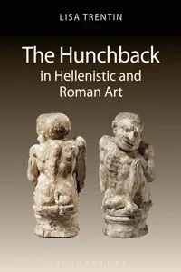 The Hunchback in Hellenistic and Roman Art_cover