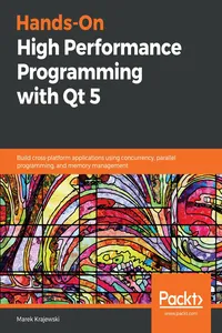 Hands-On High Performance Programming with Qt 5_cover