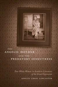 The Angelic Mother and the Predatory Seductress_cover