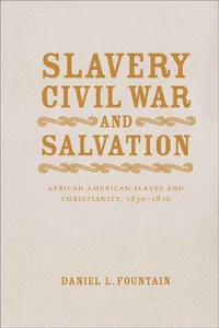 Slavery, Civil War, and Salvation_cover