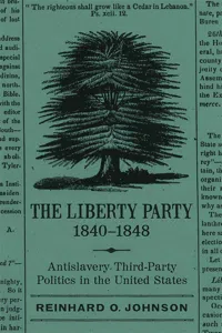 The Liberty Party, 1840–1848_cover