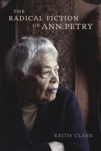 The Radical Fiction of Ann Petry_cover