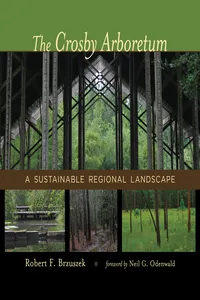 The Crosby Arboretum_cover